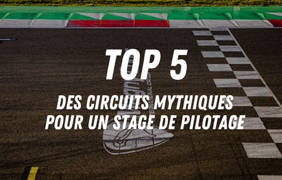 TOP 5 des circuits mythiques pour s'essayer à la conduite sportive