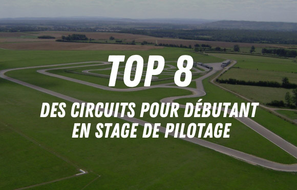 9 circuits pour débutant en stage de pilotage